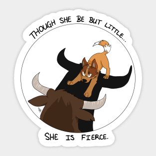 She is fierce Sticker